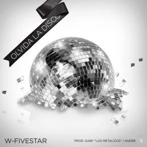 Download track Olvida La Disco W - FiveStar