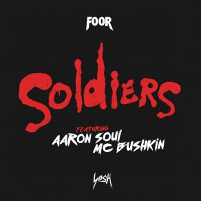 Download track Soldiers (Shaun Dean Remix) Mc Bushkin