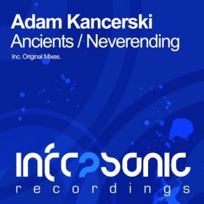 Download track Ancients (Original Mix) Adam Kancerski