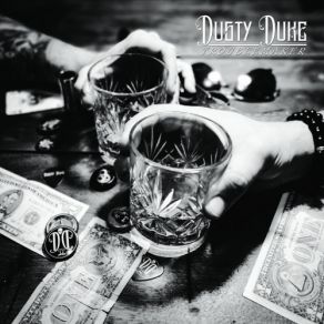 Download track Before I Die Alone Dusty Duke