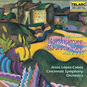 Download track Villa-Lobos: Bachianas Brasileiras No. 4, W. 424: III. Ária (Cantiga) Cincinnati Symphony Orchestra, Jesus López - Cobos, Eric KimCANTIGA