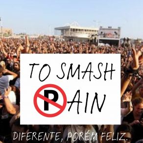 Download track Suas Motivações (2023 Remastered) To Smash Pain