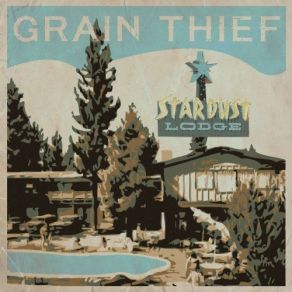 Download track The Bottle On The Bottom Shelf Grain Thief