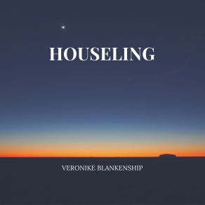 Download track Houseling Veronike Blankenship