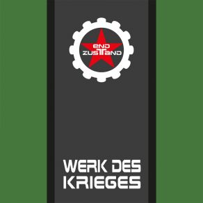 Download track Werk Des Krieges (Pantser Fabriek Remix) EndzustandPantser Fabriek