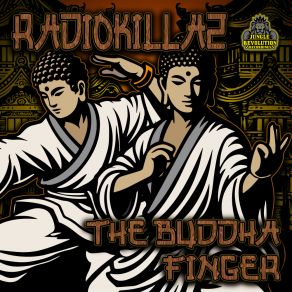 Download track The Buddha Finger RadioKillaZ