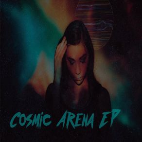 Download track Overview Effect Cosmic Arena