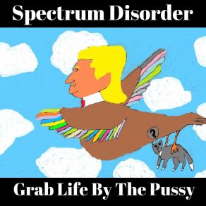 Download track Spread My Wings And Fly Spectrum Disorder