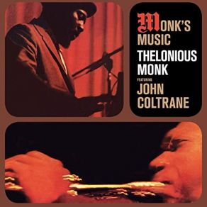 Download track Nutty (Bonus Track) John Coltrane, Thelonious Monk