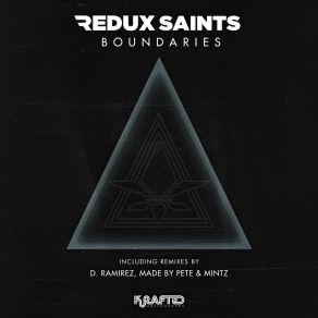 Download track Boundaries (Original Mix) Redux Saints