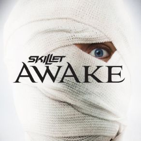 Download track Awake And Alive Skillet