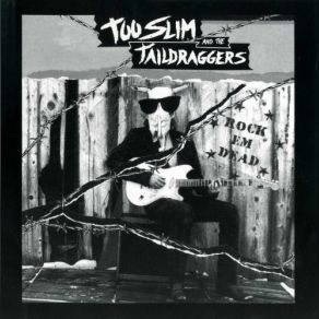 Download track Face Up Too Slim And The Taildraggers