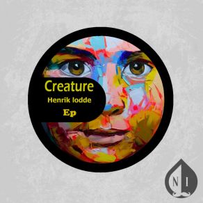 Download track Creature (Original Mix) Henrik Lodde