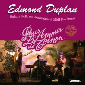 Download track Une Vie À Chanter Edmond Duplan