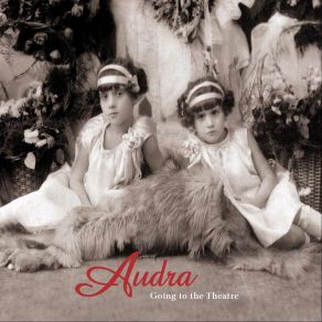 Download track Going To The Theatre (Acoustic) Audra