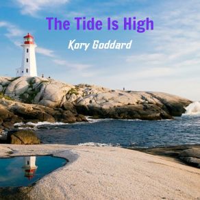 Download track The Tide Is High Kory Goddard