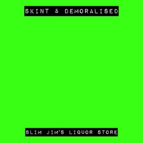 Download track Slim Jim's Liquor Store (Remix) DemoralisedDavid John Gledhill, ELECTRONIC STATES