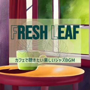 Download track The Keys To Great Coffee Fresh Leaf