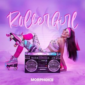 Download track Roller Girl Classy Williams, Morphoice