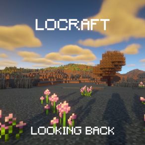 Download track A Familiar Feeling LoCraft