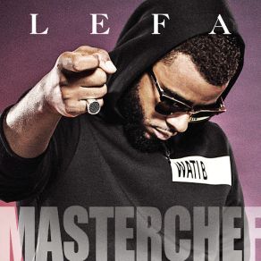 Download track Masterchef Lefa