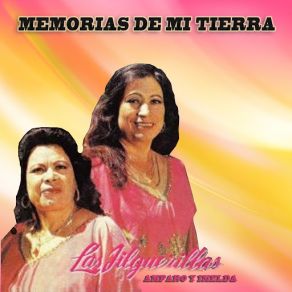 Download track Que Viva Mi Tierra Las Jilguerillas