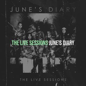 Download track Have You Ever (Live) June's Diary