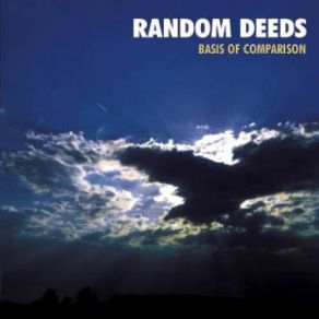 Download track Out Of Great Valley Random Deeds