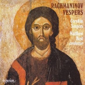 Download track 11. Rachmaninov: All-Night Vigil Op. 37 Vespers - 11. Velichit Dusha Moya Gos... Sergei Vasilievich Rachmaninov