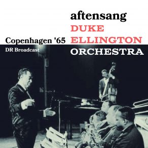 Download track Things Ain't What They Used To Be (Live) Duke Ellington