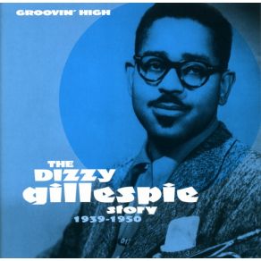 Download track I Stay In The Mood For You Dizzy Gillespie