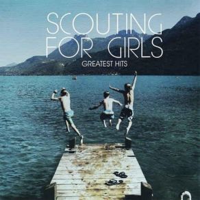 Download track Famous Scouting For Girls