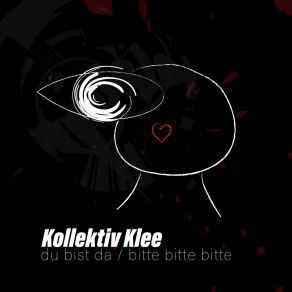 Download track Du Bist Da Kollektiv KleeJSBZ