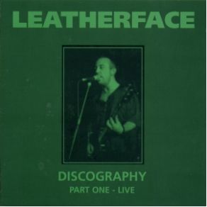 Download track I Don'T Want To Be The One To Say It Leatherface