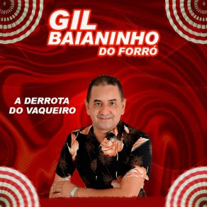 Download track Aqui Não Bebê Gil Baianinho Do Forró