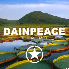 Download track Requal Dalo (Extended Mix) Dainpeace