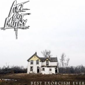 Download track Best Exorcism Ever All Out Mutiny