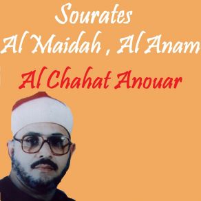 Download track Sourate Al Anam, Pt. 2 (Quran) Al Chahat Anouar