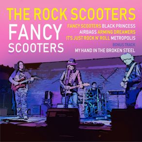 Download track My Hand In The Broken Steel (Special Version Of Airbags) The Rock Scooters