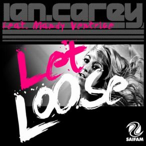 Download track Let Loose (Dani L Mebius Remix) Ian Carey, Mandy Ventrice