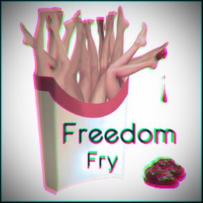 Download track Stop Stop Stop Freedom Fry