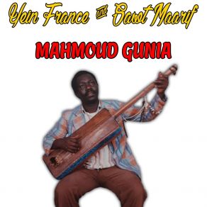 Download track El Foulani Baba Ya Sidi MAHMOUD GUNIA