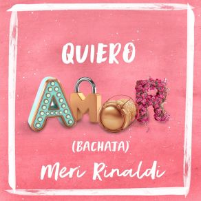 Download track Quiero Amor Meri Rinaldi