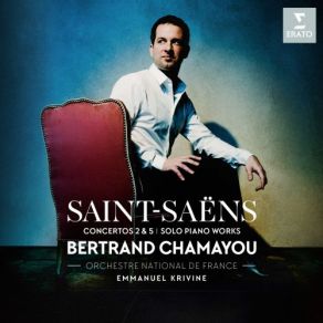 Download track Saint-Saëns: Piano Concerto No. 2 In G Minor, Op. 22: I. Andante Sostenuto Bertrand Chamayou