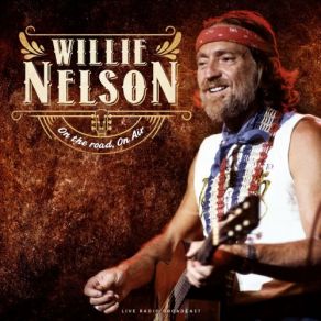 Download track I'll Be Your Baby Tonight (With Kris Kristofferson) (Live) Willie NelsonKris Kristofferson