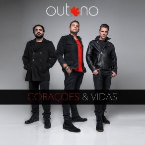 Download track Corações & Vidas Outono