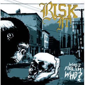 Download track Who'S Foolin' Who? Risk It!