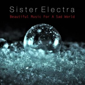 Download track Not Until Forever Sister Electra