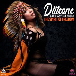 Download track The Spirit Of Freedom (Club Instrumental Mix) Dliteone