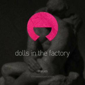 Download track Hurricane (10th Anniversary Edition) Dolls In The Factory